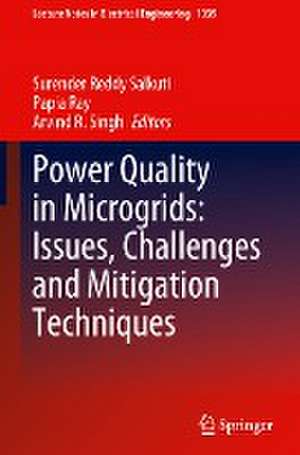 Power Quality in Microgrids: Issues, Challenges and Mitigation Techniques de Surender Reddy Salkuti