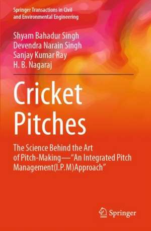Cricket Pitches de Shyam Bahadur Singh