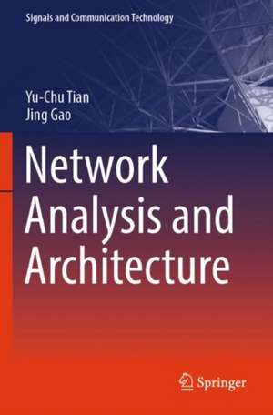 Network Analysis and Architecture de Yu-Chu Tian