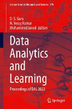 Data Analytics and Learning: Proceedings of DAL 2022 de D. S. Guru