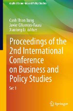 Proceedings of the 2nd International Conference on Business and Policy Studies de Canh Thien Dang