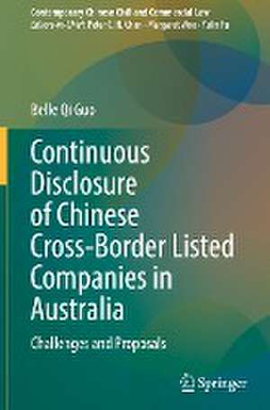 Continuous Disclosure of Chinese Cross-Border Listed Companies in Australia: Challenges and Proposals de Belle Qi Guo