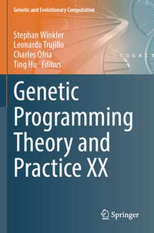 Genetic Programming Theory and Practice XX de Stephan Winkler