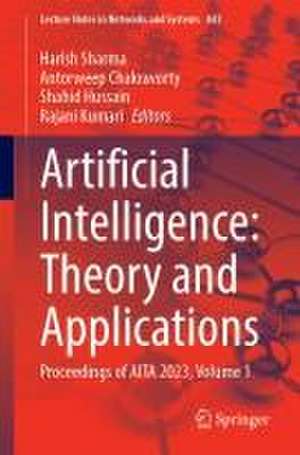 Artificial Intelligence: Theory and Applications: Proceedings of AITA 2023, Volume 1 de Harish Sharma