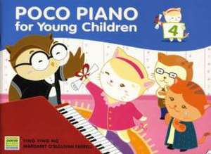 Poco Piano for Young Children, Bk 4 de Ying Ying Ng