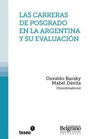 Las Carreras de Posgrado En La Argentina y Su Evaluacion: Expansion Agricola y Colonizacion En La Segunda Mitad del Siglo XIX