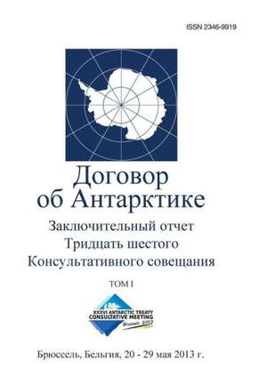 Final Report of the Thirty-Sixth Antarctic Treaty Consultative Meeting - Volume I (Russian): Cuentos de Psicoanlisis En Mxico