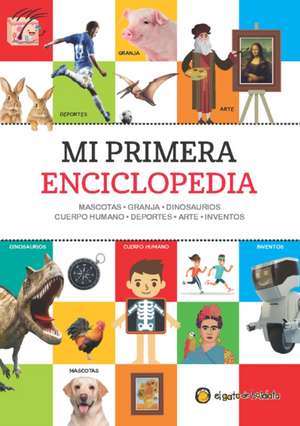 Mi Primera Enciclopedia / My First Encyclopedia de Varios Autores