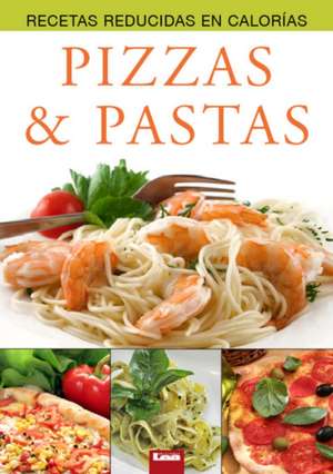 Pizzas & Pastas