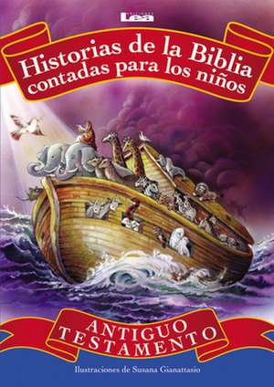 Historias de La Biblia Contadas Para Los Ninos de Maria De Los Santos Vescio