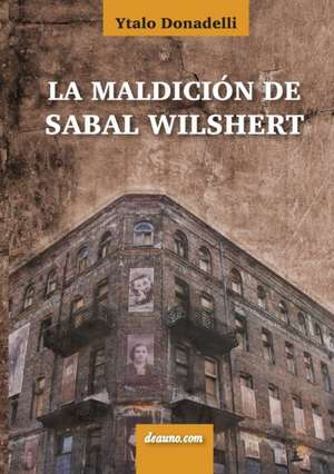 La maldición de Sabal Wilshert de Ytalo Donadelli