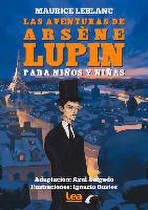 Las Aventuras de Arsèn Lupin Para Niños Y Niñas de Maurice Leblanc