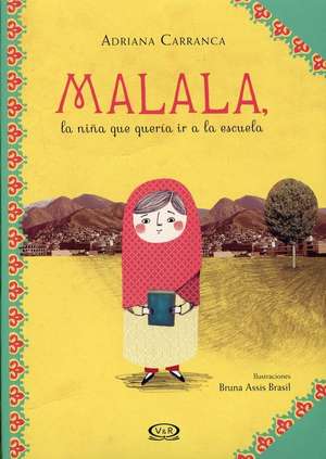 Malala de Adriana Carranca