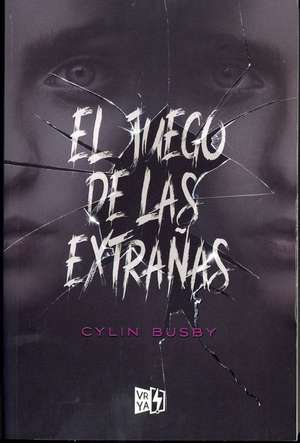 El Juego de Las Extranas de Cylin Busby