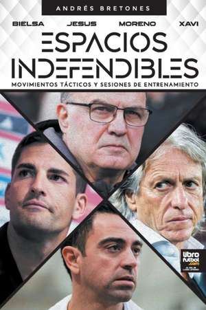 Espacios Indefendibles de Andrés Bretones
