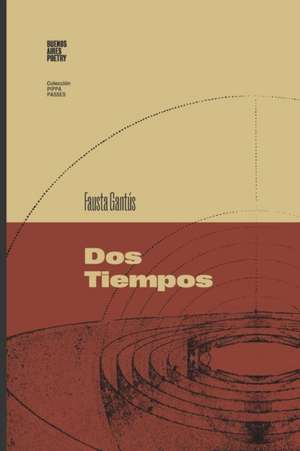 Dos tiempos de Fausta Gantús