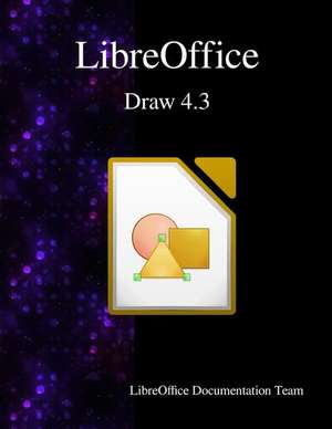 Libreoffice Draw 4.3 de Libreoffice Documentation Team