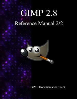 Gimp 2.8 Reference Manual 2/2