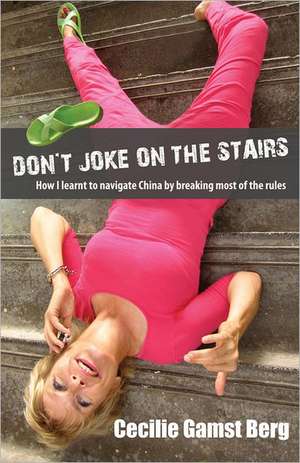 Don't Joke on the Stairs de Cecilie Gamst Berg