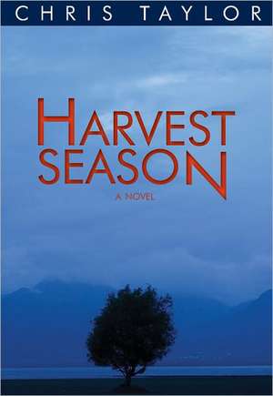 Harvest Season de Chris Taylor