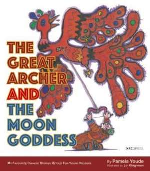 The Great Archer and the Moon Goddess de PAMELA YOUDE