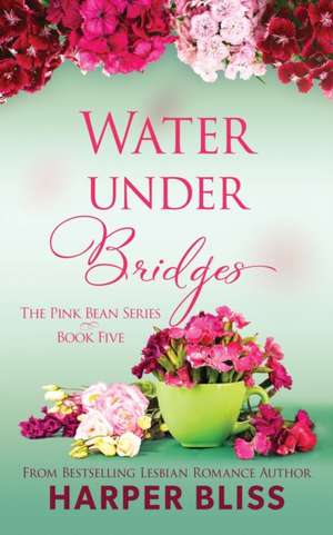 Water Under Bridges de Harper Bliss