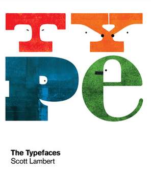 The Typefaces de Scott Lambert