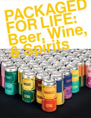 Packaged for Life: Beer, Wine & Spirits de Victionary