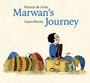 Marwan′s Journey de D De Arias