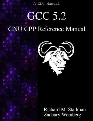 Gcc 5.2 Gnu Cpp Reference Manual de Richard M. Stallman