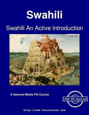 Swahili an Active Introduction - Geography de John Indakwa