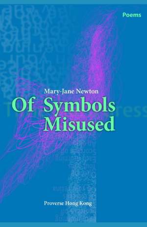 Of Symbols Misused de Peter Carpenter