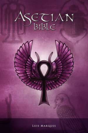 Asetian Bible de Luis Marques