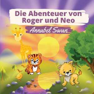 Swan, A: Abenteuer von Roger und Neo