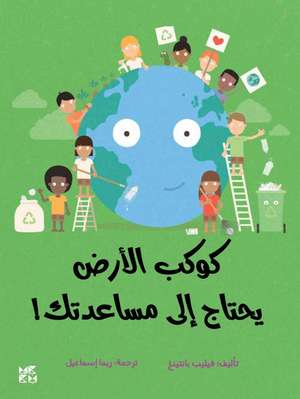 Your Planet Needs You de Philip Bunting