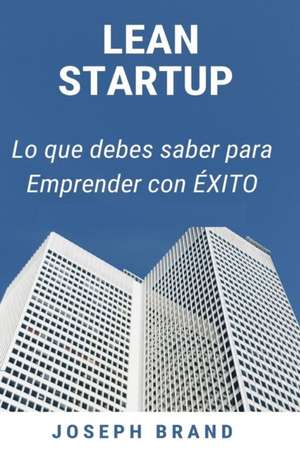 Lean Startup de Joseph Brand