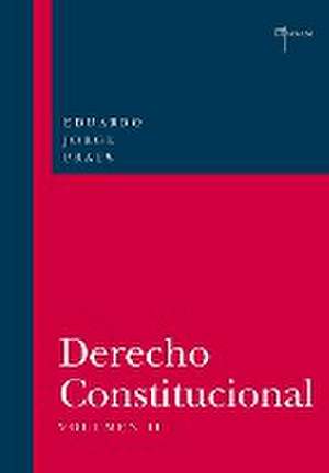 Jorge Prats, E: DERECHO CONSTITUCIONAL, Volumen II