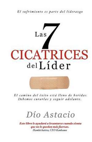 Las 7 Cicatrices del Lider