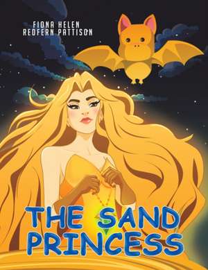 The Sand Princess de Fiona Helen Redfern Pattison