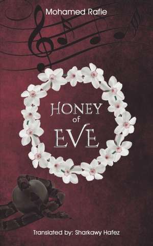 Honey of EVE de Mohamed Rafie