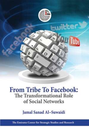 From Tribe to Facebook de Jamal S. Al-Suwaidi