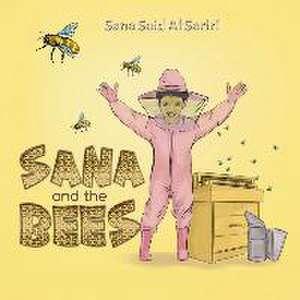 AL SARIRI, S: SANA & THE BEES