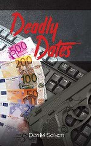 Saison, D: Deadly Dates