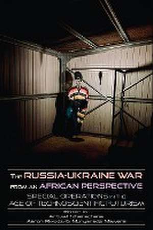 The Russia-Ukraine War from an African Perspective de Artwell Nhemachena