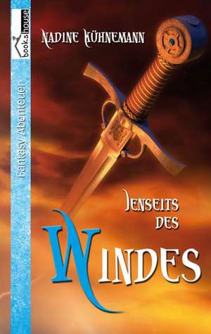 Jenseits des Windes de Nadine Kühnemann