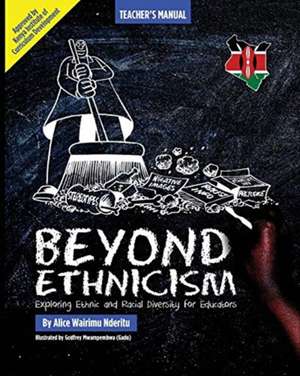 Beyond Ethnicism de Alice Wairimu Nderitu