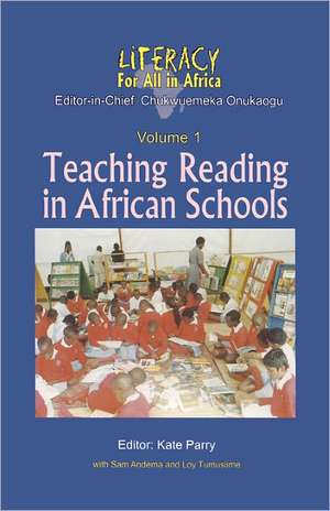 Literacy for All in Africa, Vol. 1 de Kate Parry