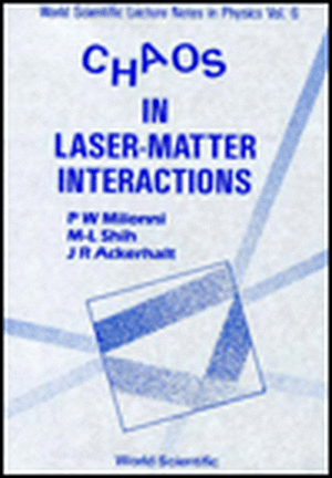 Chaos in Laser-Matter Interactions de M. L. Shih