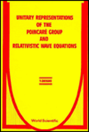 Unitary Representations of the Poincare Group and Relativistic Wave Equations de Y. Ohnuki