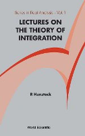 THEORY OF INTEGRATION,LECT ON THE (V1) de R Henstock